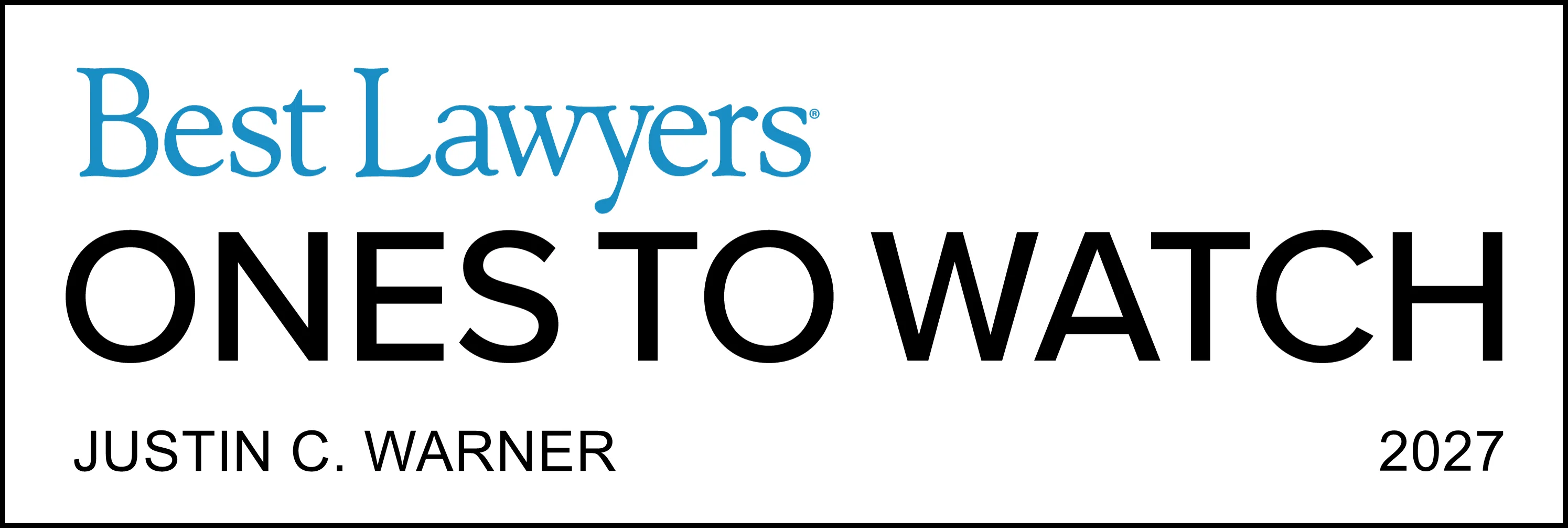 Justin Warner, Best Lawyers Ones to Watch 2027