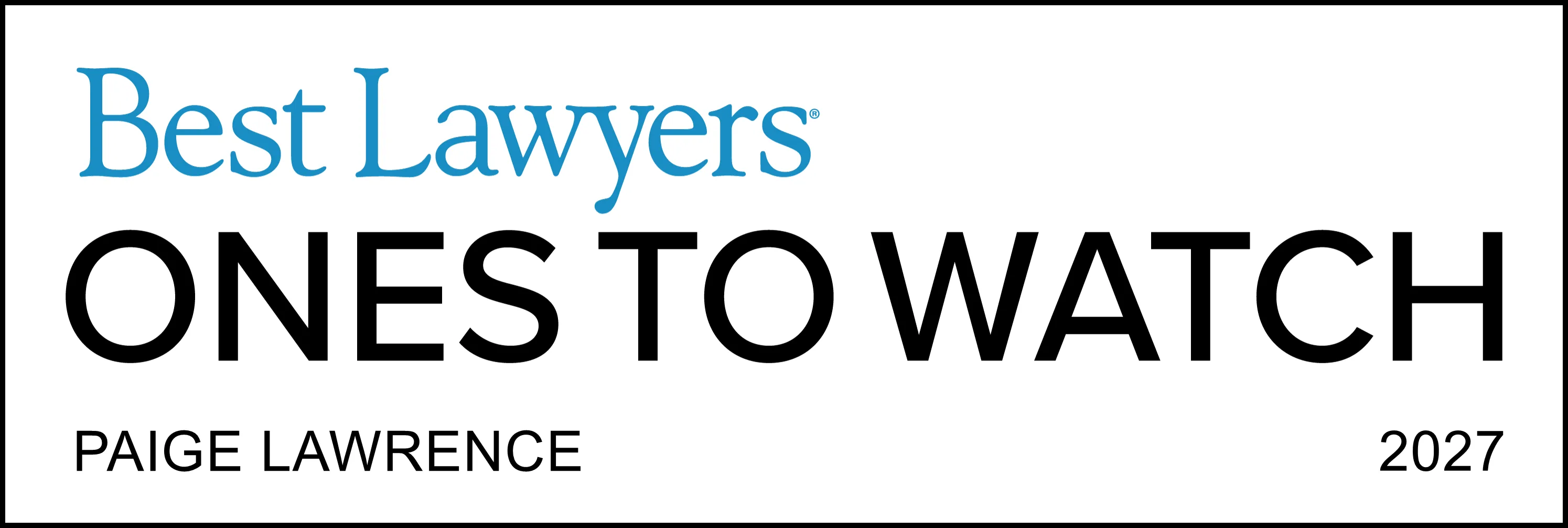 Paige Lawrence, Best Lawyers Ones to Watch 2027